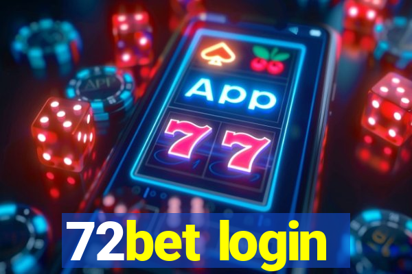 72bet login